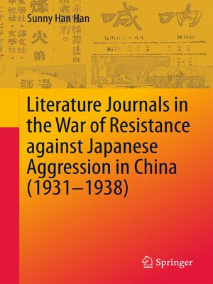 cover image of Literature Journals in the War of Resistance against Japanese Aggression in China (1931-1938)